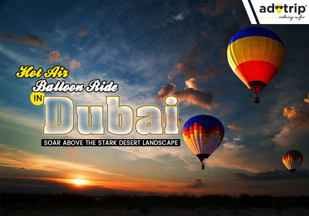 Best Hot Air Balloon Ride in Dubai